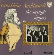 7inch Vinyl Single - Les Swingle Singers - Eine Kleine Nachtmusik - Laminated Sleeve