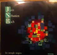 Les Swingle Singers - Jazz Sebastien Bach