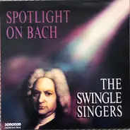 Les Swingle Singers - Spotlight on Bach