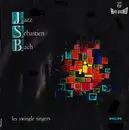 LP - Les Swingle Singers - Jazz Sébastian Bach