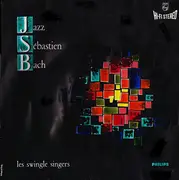 LP - Les Swingle Singers - Jazz Sébastian Bach