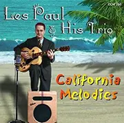CD - Les Paul & His Trio - California Melodies