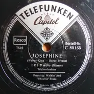 Les Paul - Josephine / The Walkin' And Whistlin' Blues