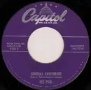 7inch Vinyl Single - Les Paul / Les Paul & Mary Ford - Someday Sweetheart / Song In Blue