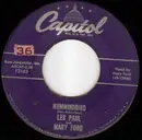7inch Vinyl Single - Les Paul & Mary Ford - Hummingbird / Goodbye, My Love