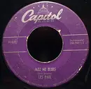 7inch Vinyl Single - Les Paul & Mary Ford - Just One More Chance / Jazz Me Blues