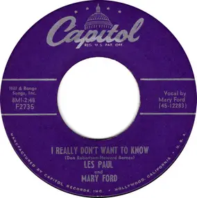 Les Paul & Mary Ford - I Really Don't Want To Know / South
