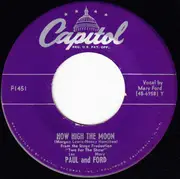 7inch Vinyl Single - Les Paul & Mary Ford / Les Paul - How High The Moon - push out center