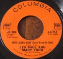 7inch Vinyl Single - Les Paul & Mary Ford - Move Along Baby (Don't Waste My Time)/ Gentle Is Your Love