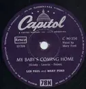 Schellack - Les Paul & Mary Ford - My Baby's Coming Home/ Lady Of Spain