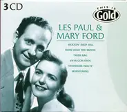 Les & Mary Ford Paul - This is Gold
