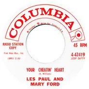 Les Paul & Mary Ford - Your Cheatin' Heart / Another Town, Another Time