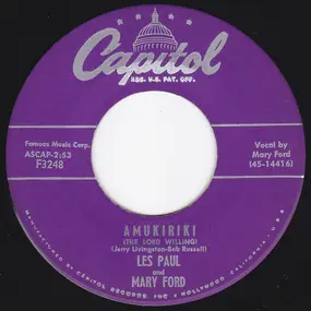 Les Paul & Mary Ford - Amukiriki (The Lord Willing) / Magic Melody