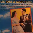 LP - Les Paul & Mary Ford - Johnny Is The Boy For Me