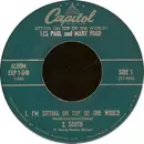 7inch Vinyl Single - Les Paul & Mary Ford - Sitting On Top Of The World!
