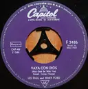 7inch Vinyl Single - Les Paul & Mary Ford - Vaya Con Dios