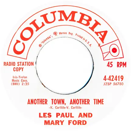 Les Paul & Mary Ford - Your Cheatin' Heart / Another Town, Another Time