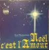 LP - Les Pastoureaux Petits Chanteurs de Waterloo - Noël c'est L'Amour - DMM