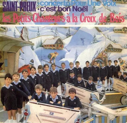 Les Petits Chanteurs A La Croix De Bois - Saint-Preux