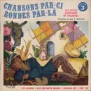 7inch Vinyl Single - Les Petits Chanteurs De Vincennes - Chansons Par-Ci, Rondes Par-Là (Volume 3) - Mono