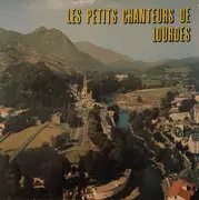 LP - Les Petits Chanteurs De Lourdes - Les Petits Chanteurs De Lourdes