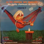 Les Petits Chanteurs Du Rock - Hit-Parade Des Enfants Vol.2