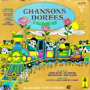 7inch Vinyl Single - Les Petits Ecoliers Chantants De Bondy - Chansons Dorées D'Aujourd'hui Vol. 15 - Gatefold + booklet