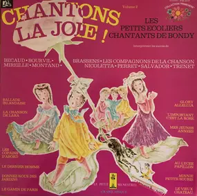 Les Petits Ecoliers Chantants De Bondy - Chantons la Joie ! Volume 2