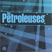 Les Pétroleuses - Les Petroleuses