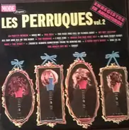 Les Perruques - Vol. 2