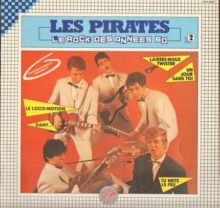 Les Pirates - Le Rock Des Annees 60