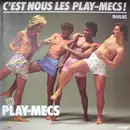 12inch Vinyl Single - Les Play-Mecs - C'Est Nous Les Play-Mecs