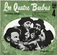 Les Quatre Barbus - 4 - Chansons Suisses