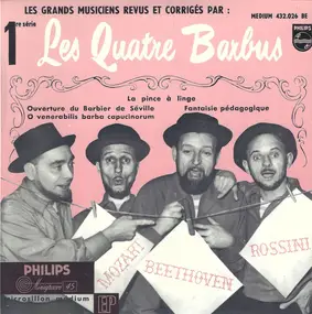 Les Quatre Barbus - N°1 (Les Grands Musiciens Revus Et Corrigés Par Les Quatre Barbus)