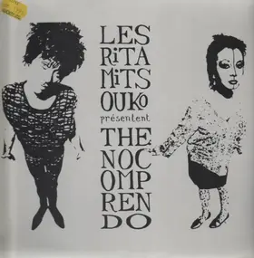 Les Rita Mitsouko - The No Comprendo