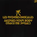 12inch Vinyl Single - Les Rythmes Digitales - Jacques Your Body (Make Me Sweat) 3