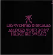 Les Rythmes Digitales - Jacques Your Body (Make Me Sweat) (Part 2)