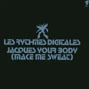 12inch Vinyl Single - Les Rythmes Digitales - Jacques Your Body (Make Me Sweat) 1