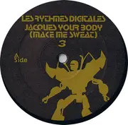 12inch Vinyl Single - Les Rythmes Digitales - Jacques Your Body (Make Me Sweat) 3