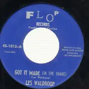 7inch Vinyl Single - Les Waldrop - Got It Made (In The Side) - Original US