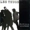 LP - Les Thugs - Radical Hystery