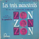 7inch Vinyl Single - Les Trois Ménestrels - 4ème Série - Zon... Zon... Zon... - EP