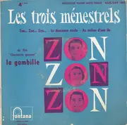 7inch Vinyl Single - Les Trois Ménestrels - 4ème Série - Zon... Zon... Zon... - EP