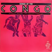 Les Troubadours du Roi Baudouin - Songs Of The Congo