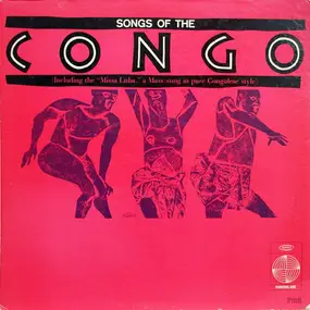 Les Troubadours du Roi Baudouin - Songs Of The Congo