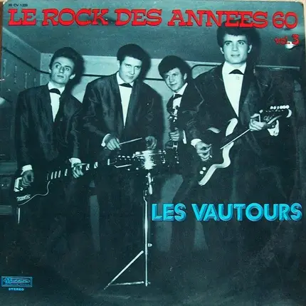 Les Vautours - Le Rock Des Années 60 Vol. 3