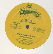 Lester (Calvin Dowers) - The XMas Eve Jig / Marry Merry Xmas