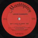 12inch Vinyl Single - Lester Chambers - Ain't It Nice To Know