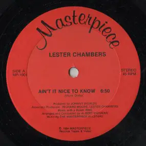 Lester Chambers - Ain't It Nice To Know