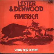 Lester & Denwood - America (What Have You Done?) / Song For Joane